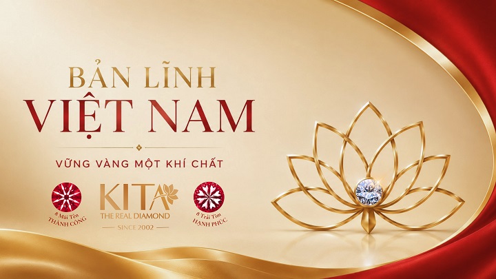 KITA DIAMONDS |  BẢN LĨNH VIỆT NAM – VỮNG VÀNG MỘT KHÍ CHẤT